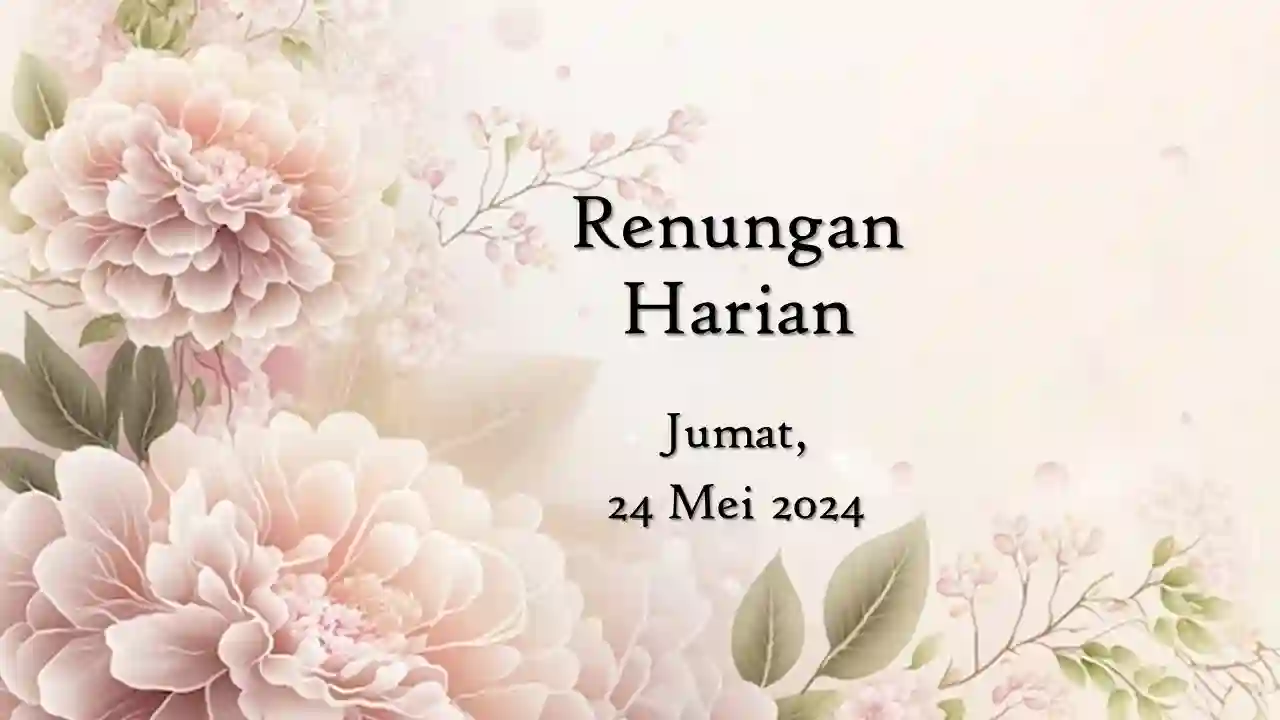 renungan harian hari ini