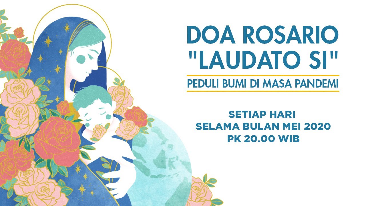 Jadwal Doa Rosario Laudato Si Seluruh Keuskupan di Indonesia jadwal doa rosario