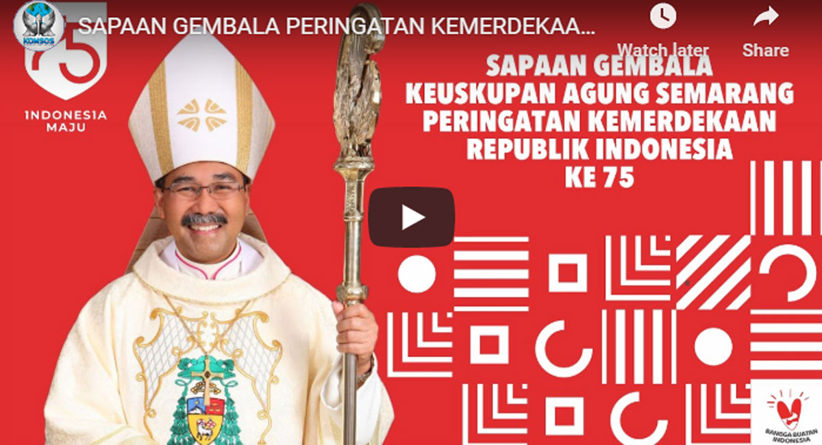 Surat Gembala 75 TH Kemerdekaan Indonesia Uskup Agung Semarang