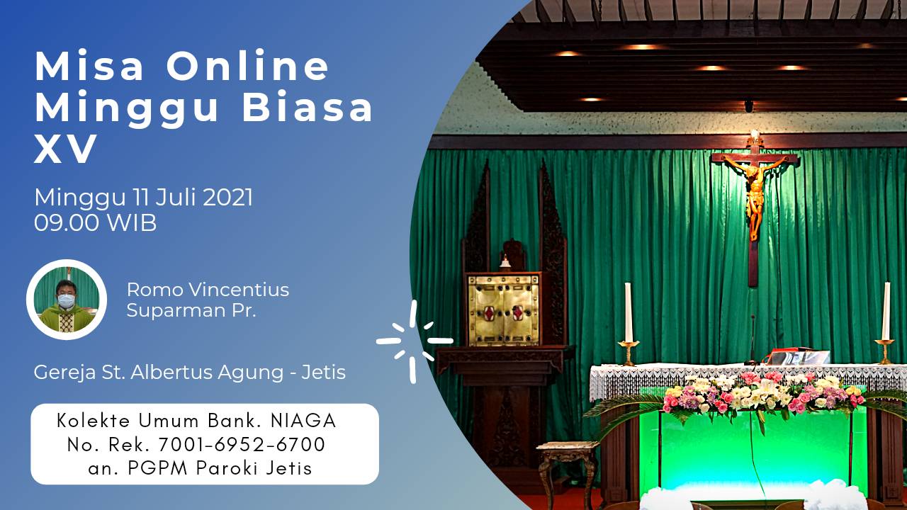 Teks Misa Online 11 Juli 2021 Hari Minggu Biasa XV