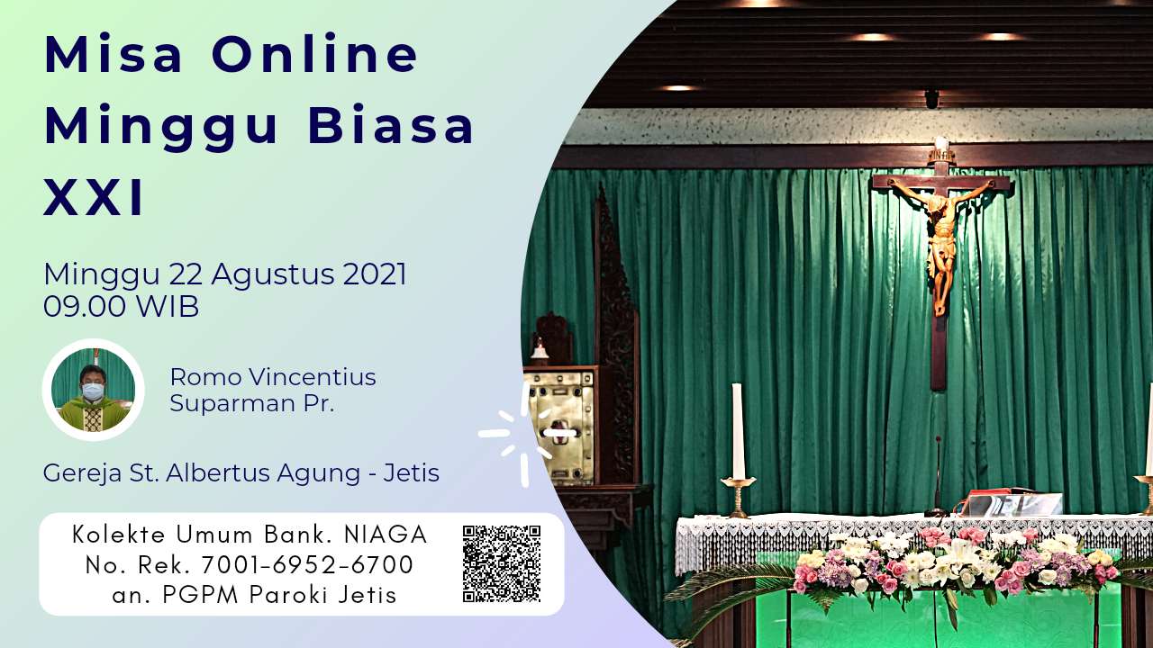 Teks Misa Online Hari Minggu Biasa XXI – 22 Agt 2021