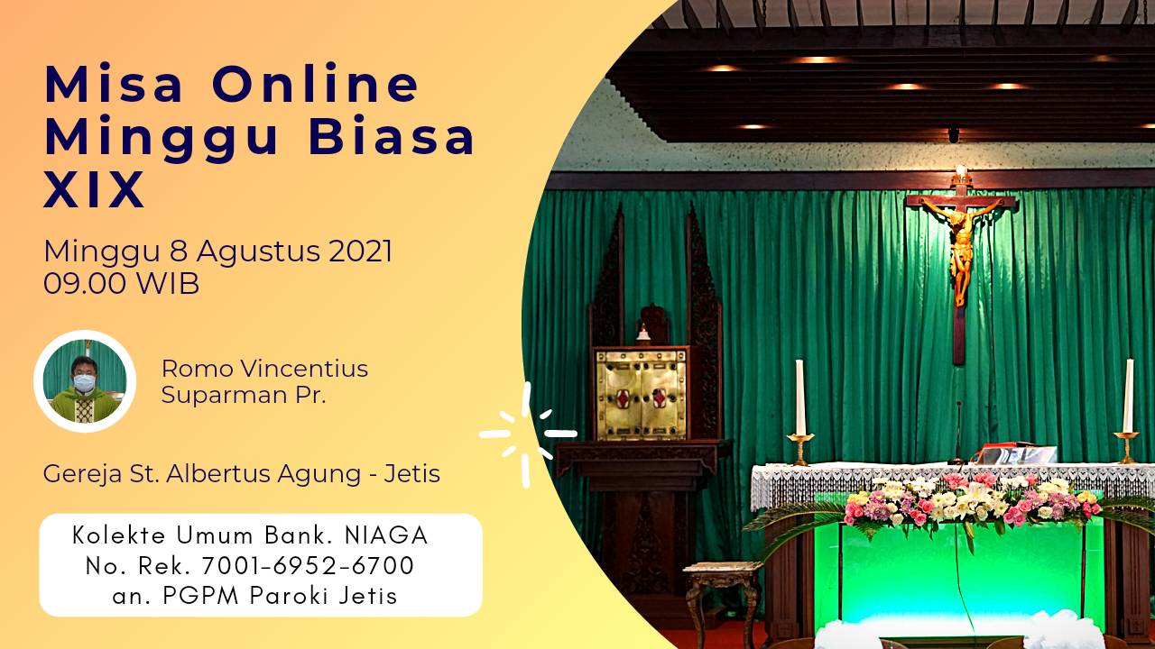 Teks Misa Online Hari Minggu Biasa XIX Tanggal 8 Agustus 2021